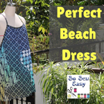 Perfect Beach Dress (So Sew Easy)